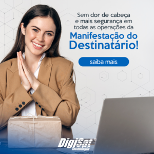 Módulo Manifestação do Destinatário - DIGISAT